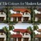 Best Roof Tile Colours for Modern Kerala Homes 85x85